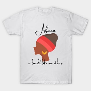 Africa a land like no other T-Shirt